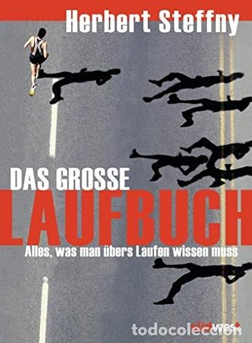 Libros: Das gro&szlig;e Laufbuch: Vom richtigen Einstieg bis zum Marathon Tapa blanda &ndash; 1 diciembre 2017 Edici&oacute;n e