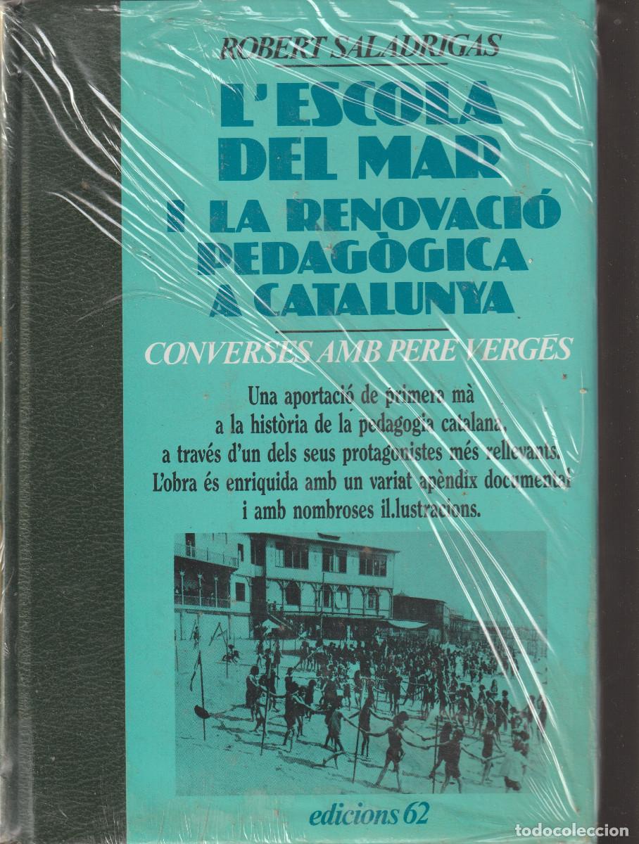 Libros: l'escola del mar i la renovacio pedagogica a catalunya