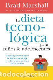 Libros: La dieta tecnol&oacute;gica para ni&ntilde;os y adolescentes - Garc&iacute;a, Sergio / S&aacute;nchez, Aitor