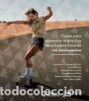 Libros: Claves para aumentar la pr&aacute;ctica de actividad f&iacute;sica en los adolescentes - Almagro, Bartolom&eacute; J.;