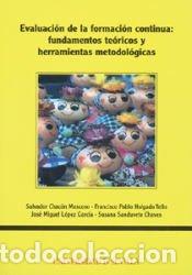 Libros: EVALUACION DE LA FORMACION CONTINUA:FUNDAMENTOS TEORICOS Y HERRAMIENTAS METODOLO - SALVADOR CHACON