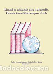 Libros: Manual de educaci&oacute;n para el desarrollo. Orientaciones did&aacute;cticas para el aula - AA .VV.