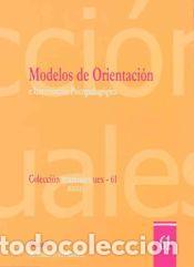 Libros: Modelos de orientaci&oacute;n e intervenci&oacute;n psicopedag&oacute;gica - Montanero Fern&aacute;ndez, Manuel