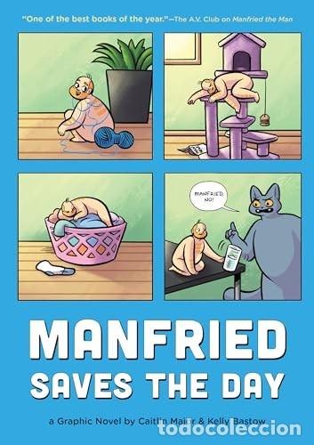 Libros: Manfried Saves the Day: A Graphic Novel: 2 (Manfried the Man) Edici&oacute;n en Ingl&eacute;s de Caitlin Major (A