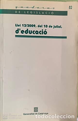 Libros: LLEI 12/2009 D&acute;EDUCACIO Edici&oacute;n en Catal&aacute;n Formato: Tapa blanda