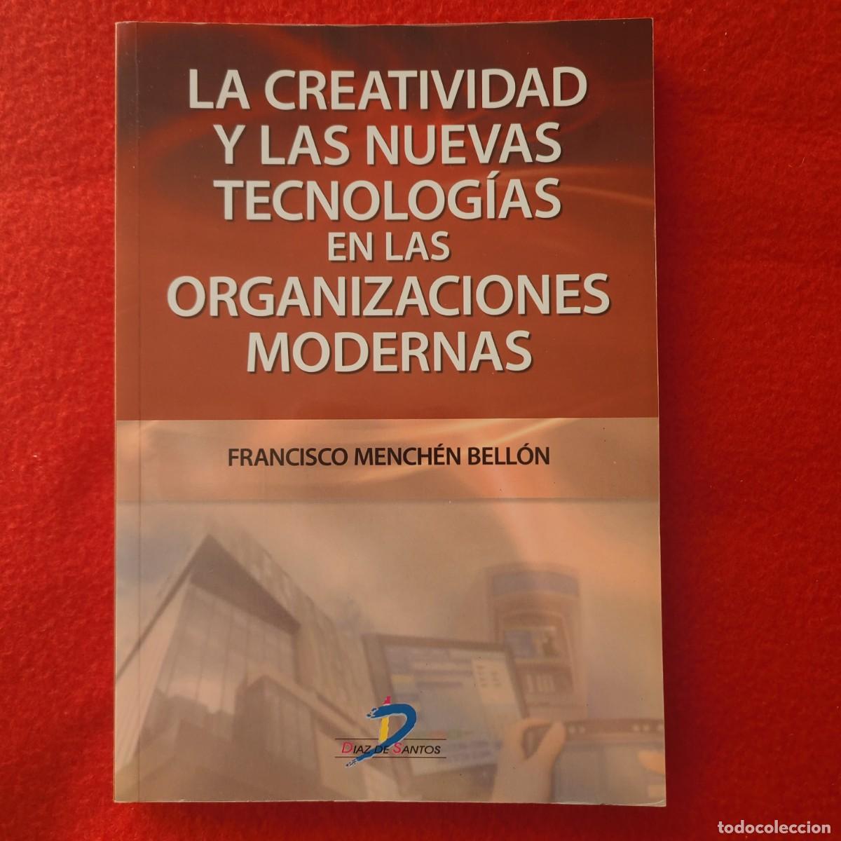 Libros: Descubrir la creatividad. Desaprender para volver a aprender. Francisco Mench&eacute;n Bell&oacute;n