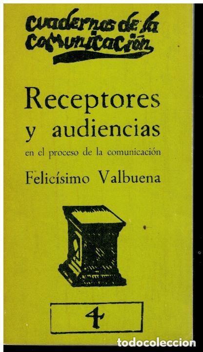 Libros: Receptores y audiencias en el proceso de la comunicaci&oacute;n. Valbuena de la Fuente, Felic&iacute;simo