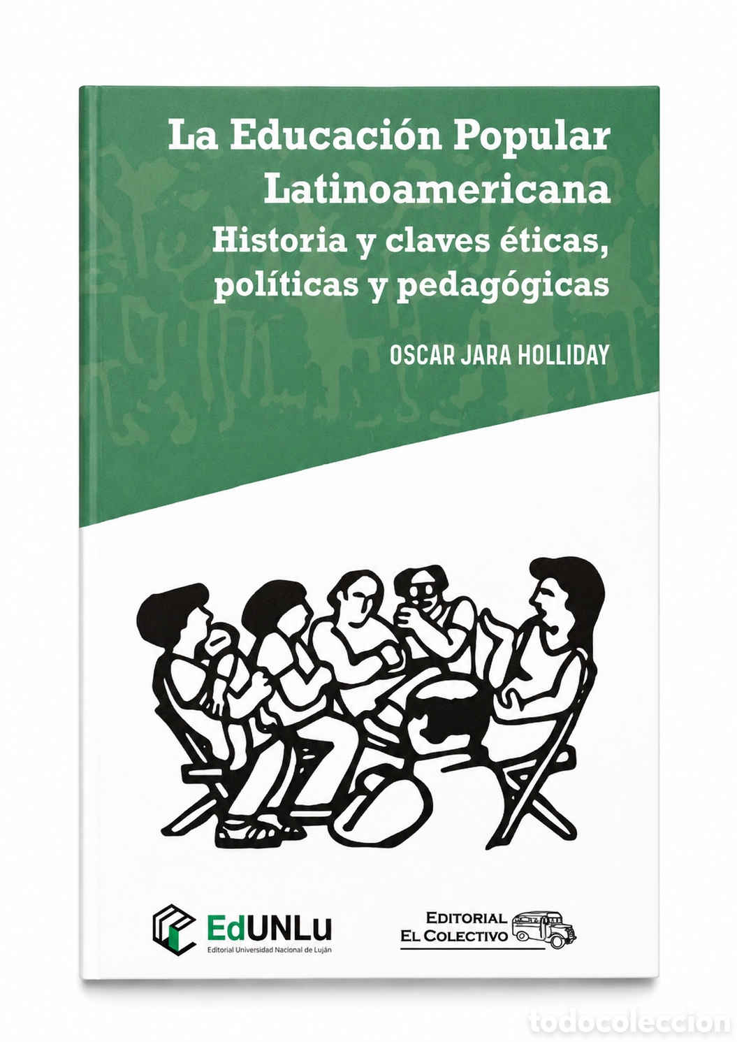 Libros: Oscar Jara Holliday &mdash; La educaci&oacute;n popular en Am&eacute;rica Latina - LMD