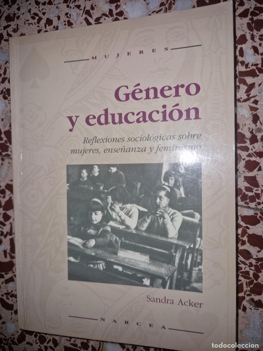 Libros: G&eacute;nero y educaci&oacute;n. Reflexiones sociol&oacute;gicas sobre mujeres, ense&ntilde;anza y feminismo