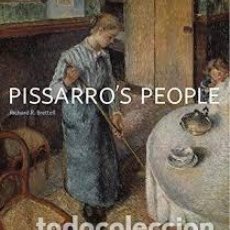 Libros: RICHARD R. BRETTELL - PISSARRO 'S PEOPLE. Lote 207702490