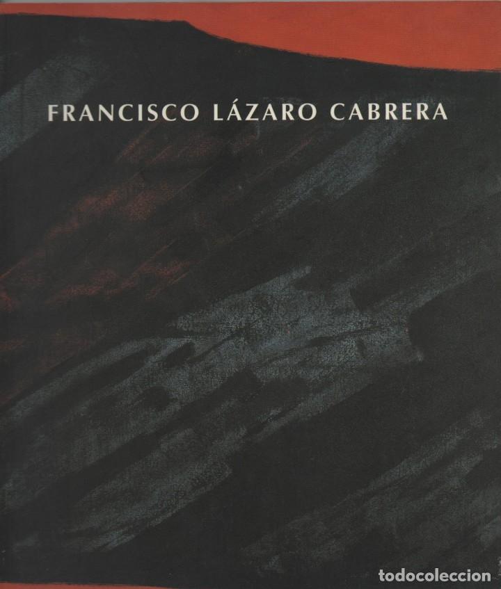 Libros: Francisco L&aacute;zaro Cabrera. Conde Duque. 2000. - Foto 1