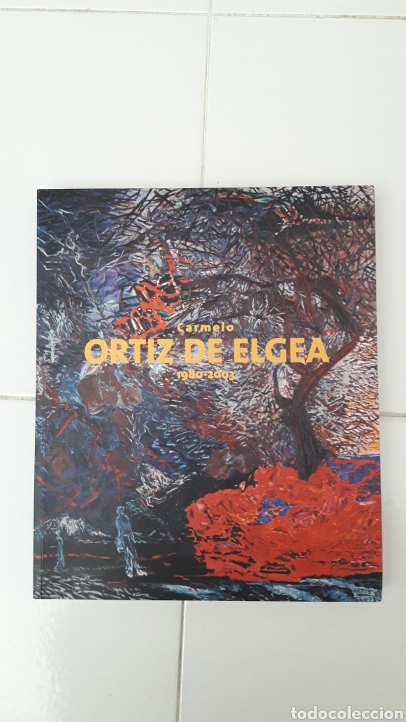 Libros: LIBRO CARMELO ORT&Iacute;Z DE ELGEA. 1980-2003 - Foto 1