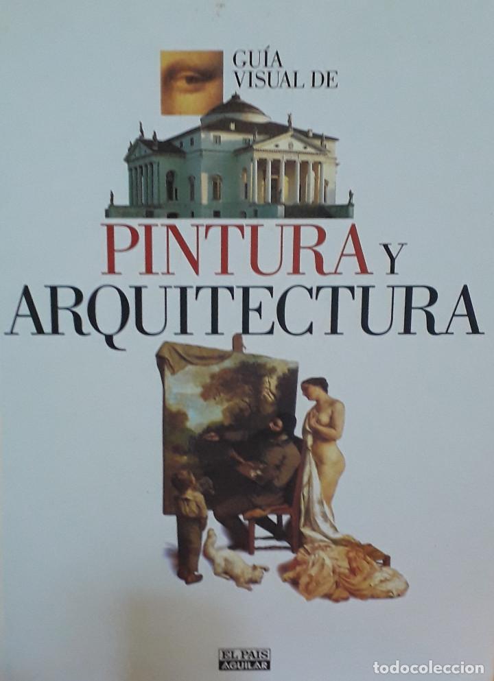Libros: Gu&iacute;a visual de pintura y arquitectura. - Foto 1