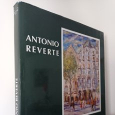 Libros: ANTONIO REVERTE Y SU TEMÁTICA PICTÓRICA - JOSEP M. CADENA - PLECS D'ART. Lote 299086443