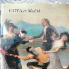 Libros: GOYA EN MADRID VV.AA.(MUSEO DEL PRADO). Lote 306334993