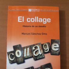 Libros: EL COLLAGE HISTORIA DE UN DESAFIO MANUEL SANCHEZ OMS. Lote 312409073