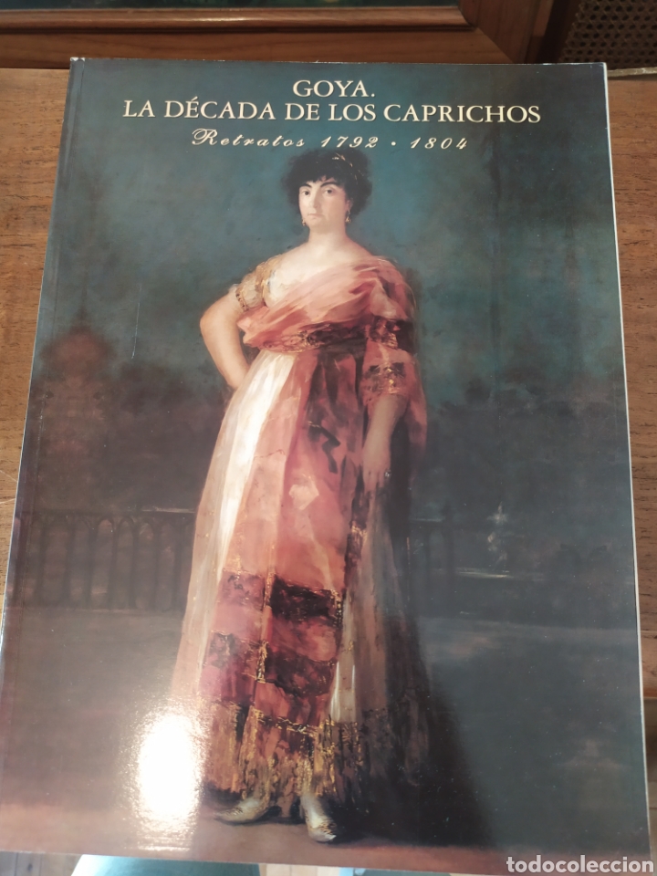 Libros: Goya. La d&eacute;cada de los Caprichos. Retratos. - Foto 1