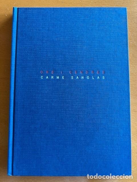 Libros: Carme Sanglas.- Ors i cendres - Foto 2