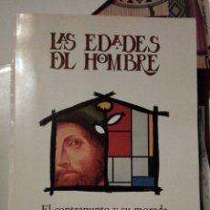 Libros: LAS EDADES DEL HOMBRE EL CONTRAPUNTO Y SU MORADA. Lote 365738651