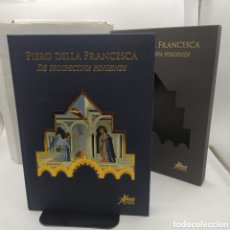 Libros: PIERO DELLA FRANCESCA. DE PROSPECTIVA PINGENDI. Lote 382061404