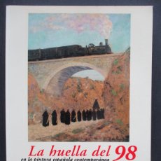 Libros: LA HUELLA DEL 98 EN LA PINTURA ESPAÑOLA CONTEMPORÁNEA, CAJASTUR, 1999