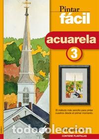 Libros: ACUARELA 3 - PINTAR FACIL - Foto 1