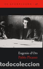 Libros: Pablo Picasso - Eugenio d Ors - Foto 1