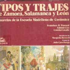 Libros: TIPOS Y TRAJES DE ZAMORA, SALAMANCA Y LEÓN