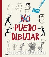 Libros: NO PUEDO DIBUJAR - Foto 1