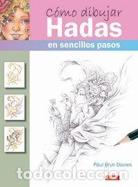 Libros: COMO DIBUJAR HADAS EN SENCILLOS PASOS - Foto 1