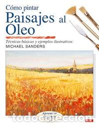 Libros: COMO PINTAR PAISAJES AL OLEO - TECNICAS BASICAS Y EJEMPLOS - Foto 1