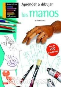 Libros: APRENDE A DIBUJAR LAS MANOS - Foto 1