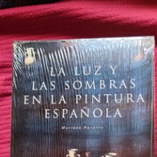 Libros: LA LUZ Y LAS SOMBRAS DE LA PINTURA ESPAÑOLA. LIBRO NUEVO PRECINTADO.