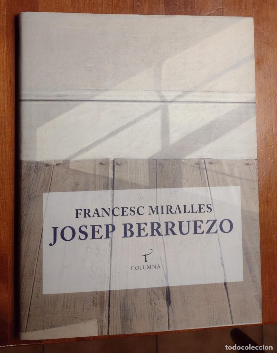 Libros: MIRALLES, FRANCESC. JOSEP BERRUEZO - Foto 1