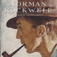 Libros: NORMAN ROCKWELL MY ADVENTURES AS AN ILLUSTRATOR THE DEFINITIVE EDITION (ABBE VILLE PRESS) OFERTA