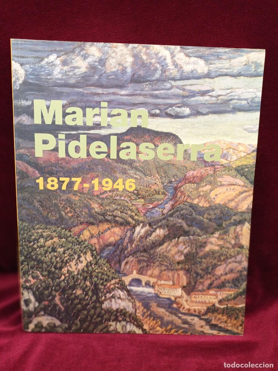 Libros: MARIAN PIDELASERRA.1877-1946 - Foto 10