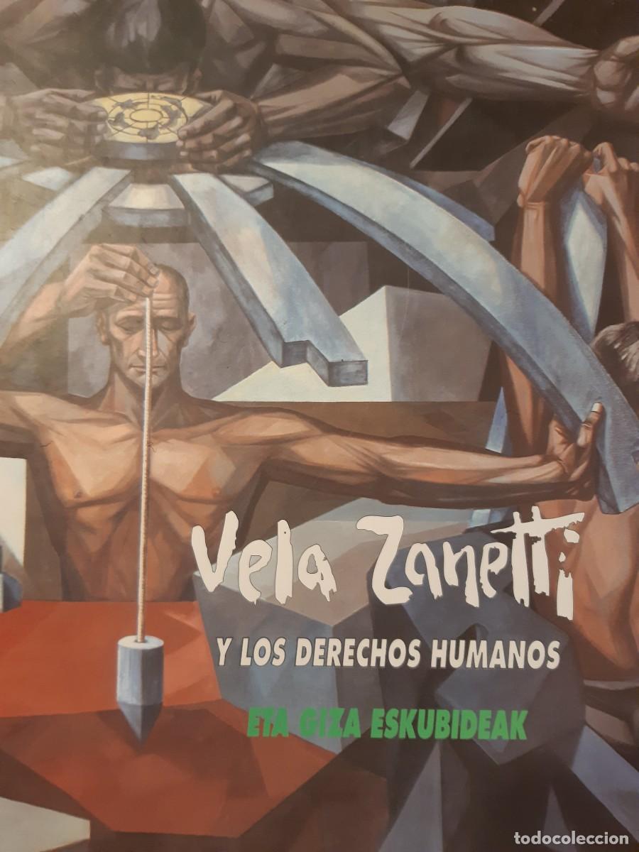 Libros: Vela Zanetti y los derechos humanos - Foto 1