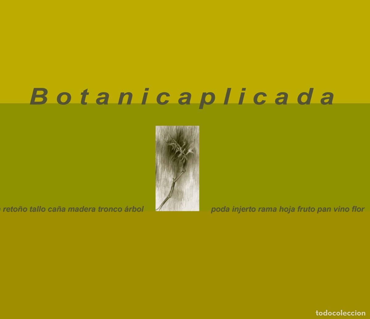 Libros: Libro autoedici&oacute;n. T&iacute;tulo &rdquo; BOTANICAPLICADA&rdquo; - Foto 1