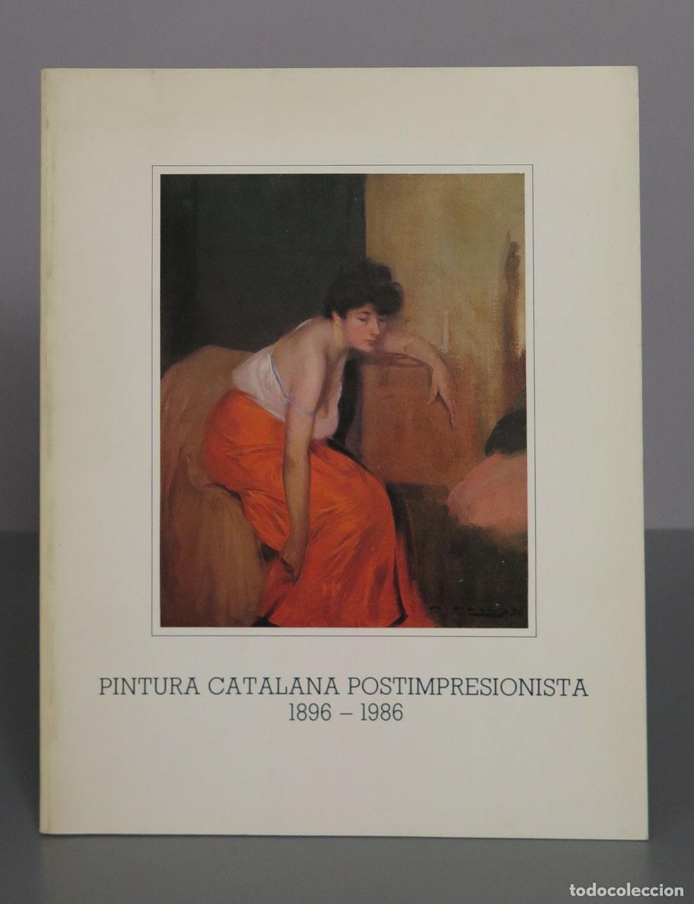 Libros: Pintura Catalana Postimpresionista