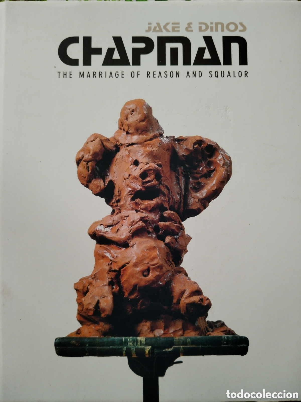 Libros: Jake and Dinos CHAPMAN. El matrimonio de la raz&oacute;n y la miseria.