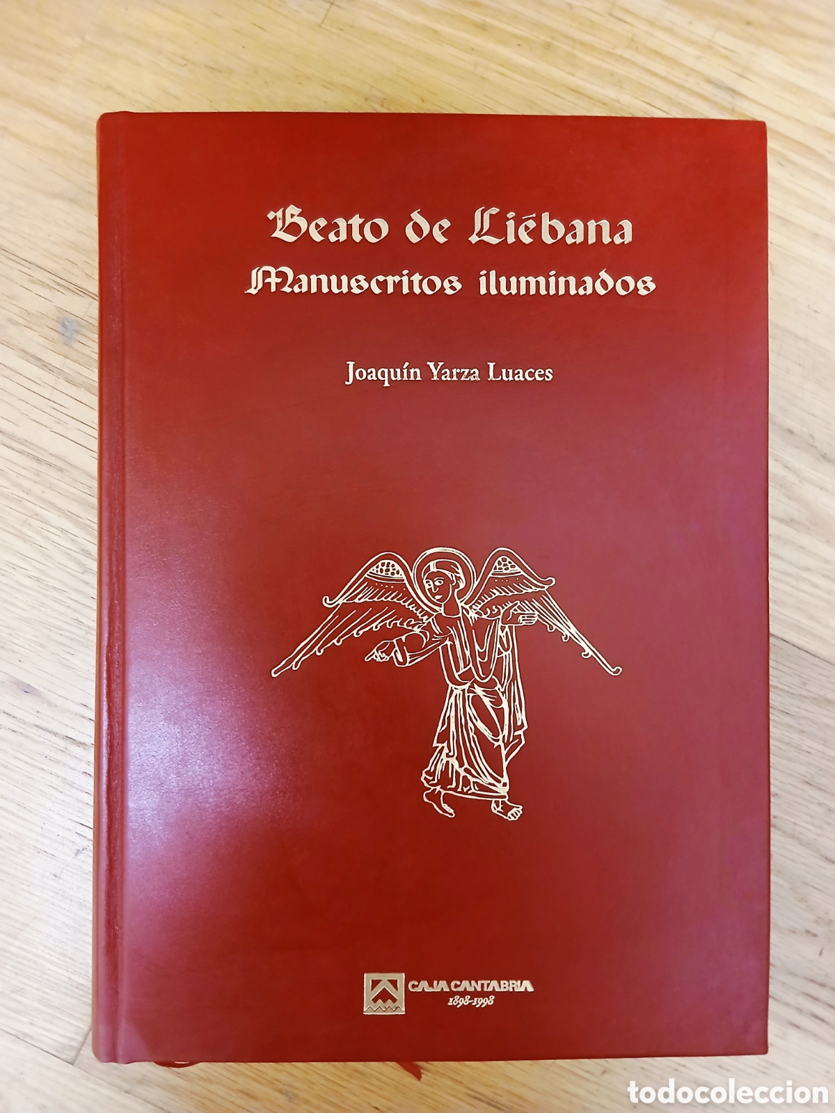 Libros: ​LIBRO BEATO DE LI&Eacute;BANA. MANUSCRITOS ILUMINADOS - JOAQU&Iacute;N YARZA LUACES - ED. MOLEIRO / CAJA CANTABRI