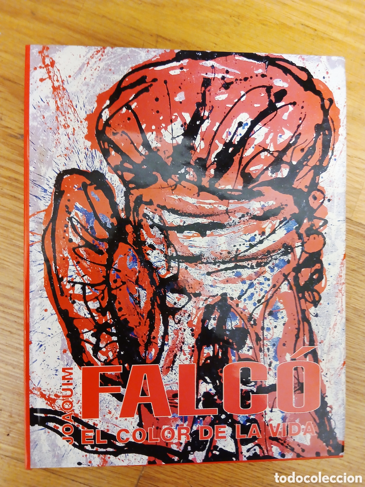 Libros: Joaquim Falc&oacute;: El color de la vida / The Colour of Life