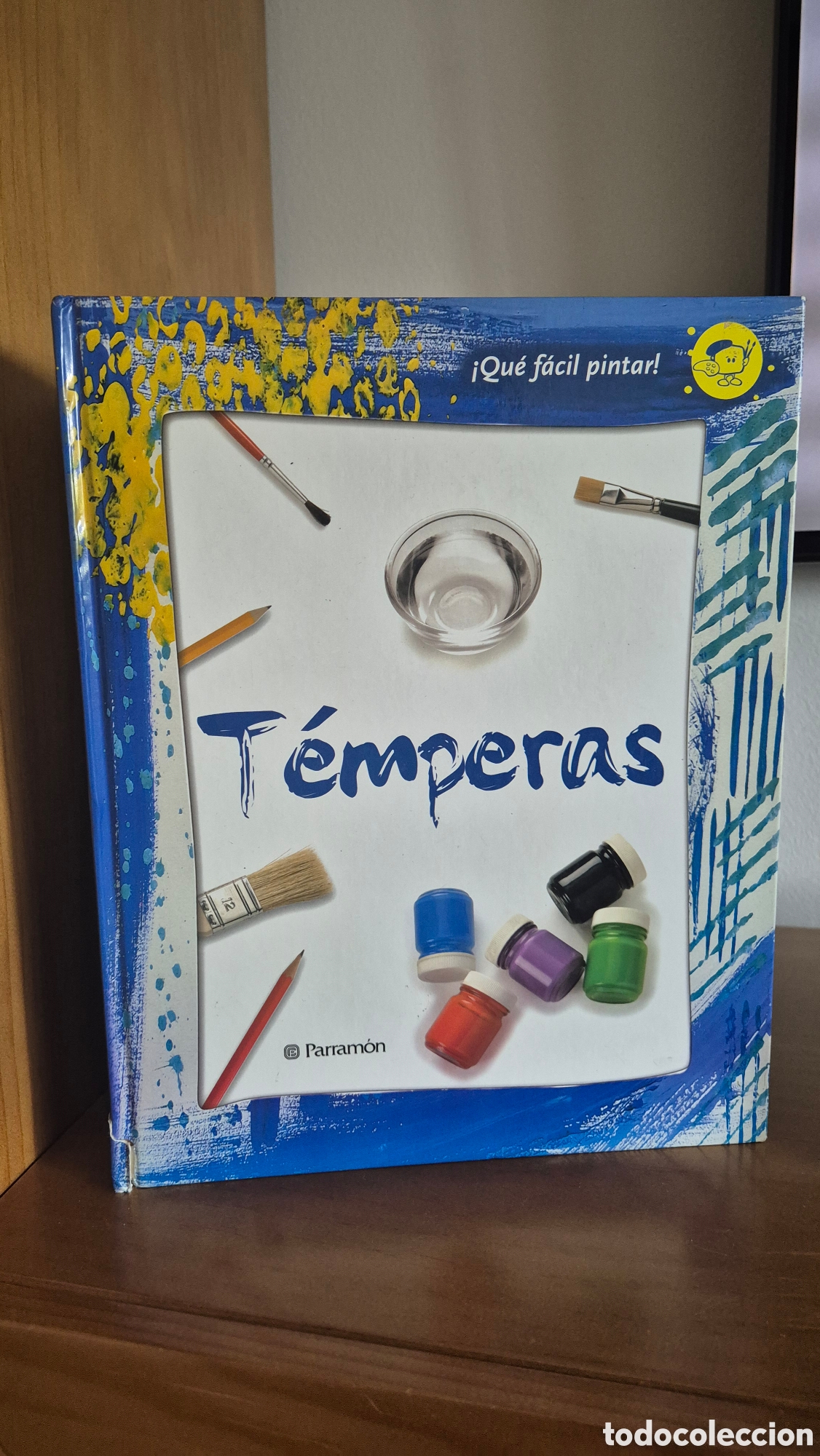 Libros: &iexcl;Qu&eacute; f&aacute;cil es pintar! T&eacute;mperas