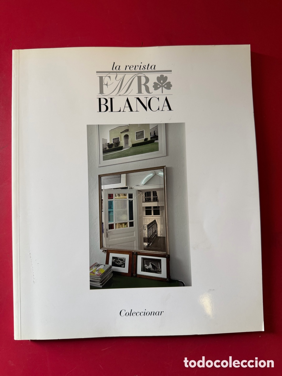Libros: FMR La Revista Blanca - Coleccionar (2009)