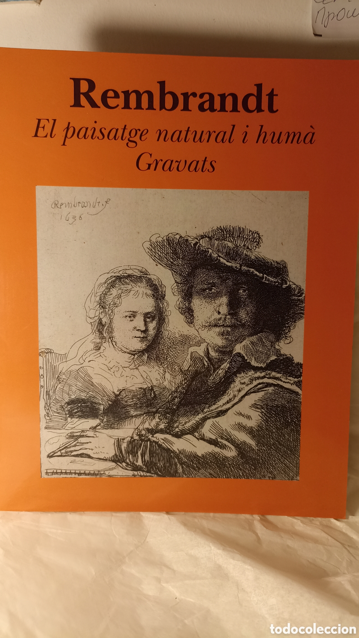 Livres: REMBRANDT EL PAISAJE NATURAL Y HUMANO GRABADOS (Fundaci&oacute;n Carlos de Amberes, 1997)