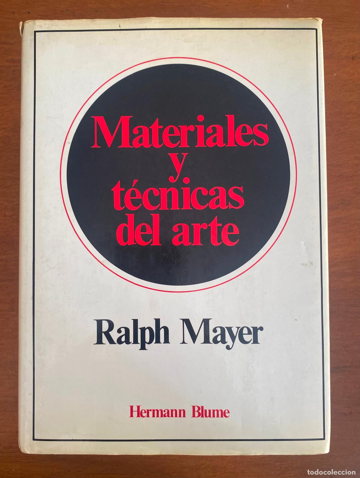 Libros: Materiales y t&eacute;cnicas del arte - Ralph Mayer - Foto 1