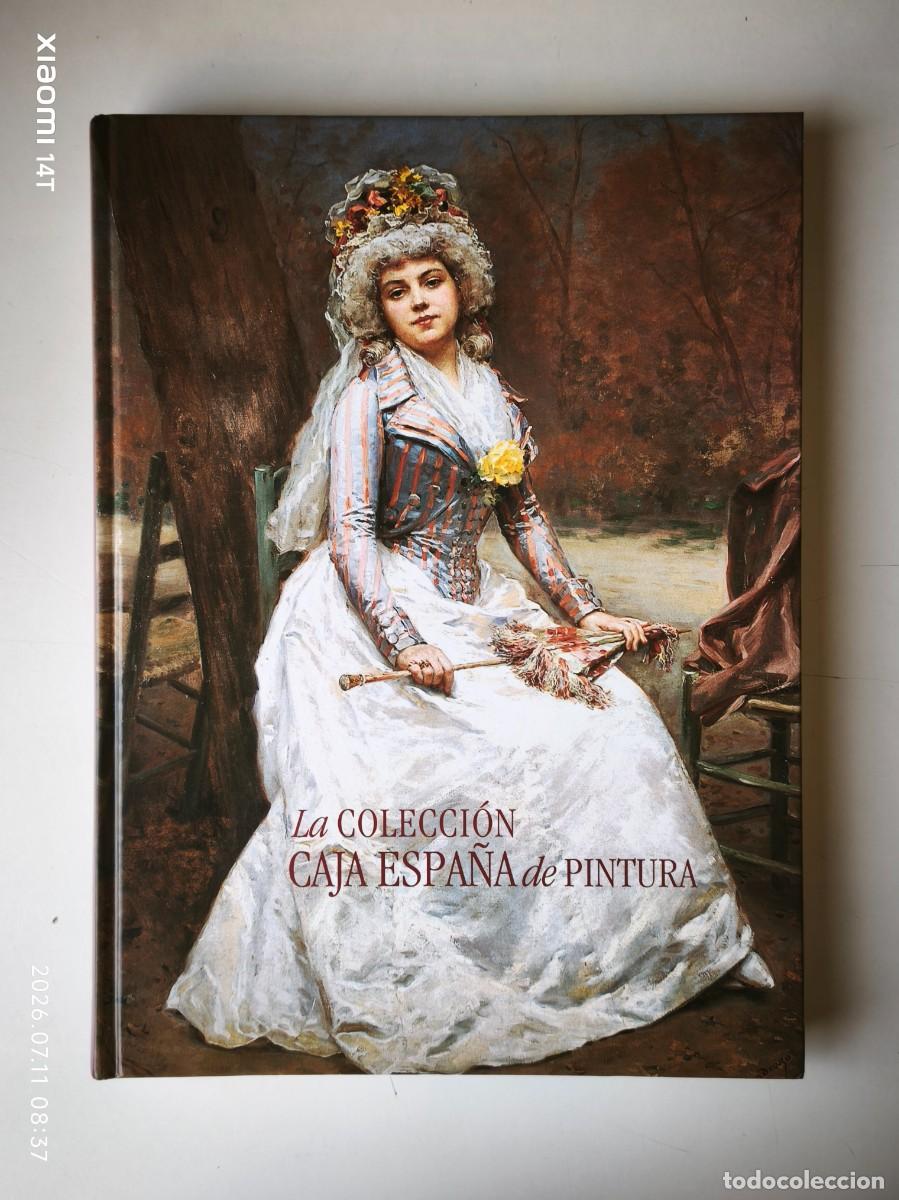 Libros: LA COLECCION CAJA ESPA&Ntilde;A DE PINTURA. (EDI 2004)