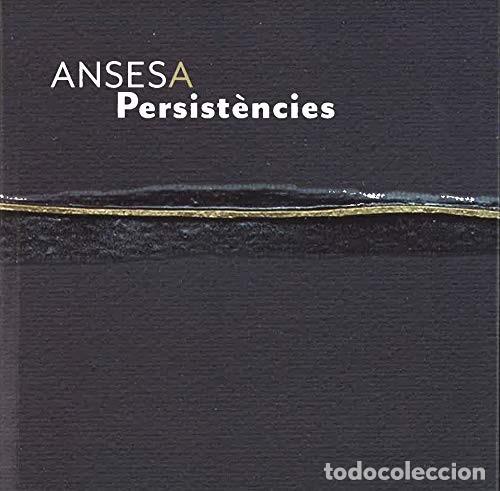 Libros: Ansesa, Persist&egrave;ncies Edici&oacute;n en Catal&aacute;n de Toni &Aacute;lvarez de Arana (Autor) Formato: Tapa blanda