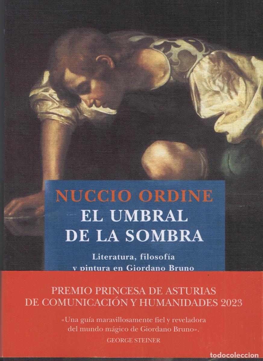 Libros: El umbral de la sombra.Literatura, filosof&iacute;a y pintura de Giordano Bruno. Siruela. 2023.