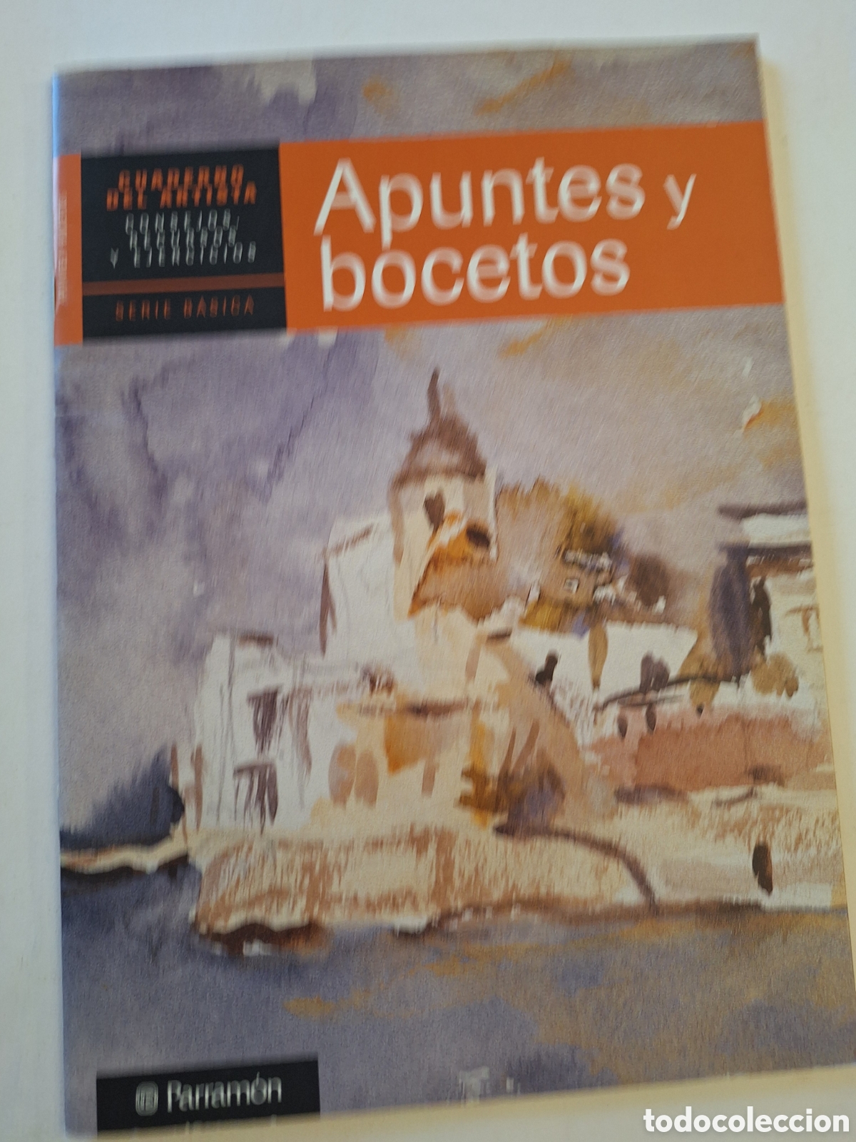 Libros: CUADERNO DEL ARTISTA CONSEJOS. RECURSOS Y EJERCICIOS SERIE BASICA Apuntes y bocetos Parram&oacute;n